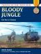 [Stackpole Military Photo Series 01] • Bloody Jungle · the War in Vietnam